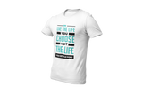 Live the Life You Choose, Not the Life You Settle For: T-Shirt