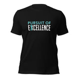 Pursuit of Excellence: T-Shirt