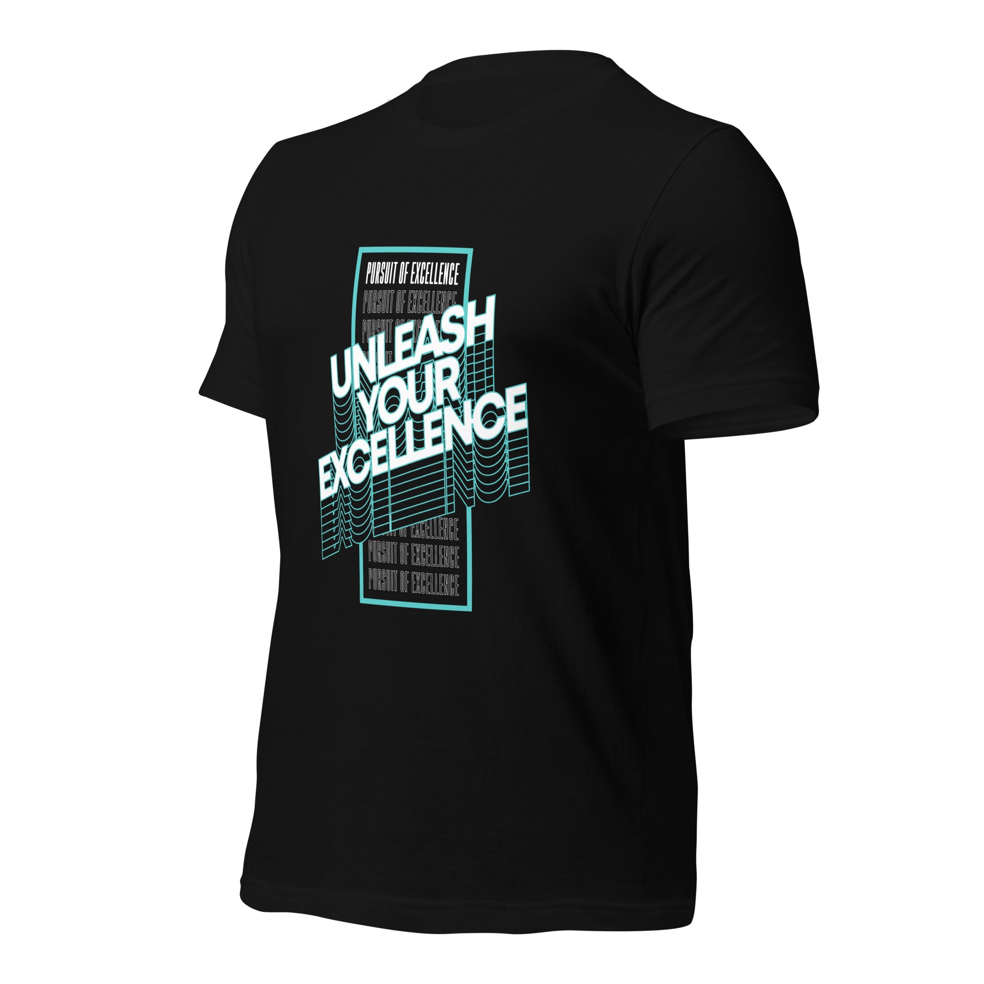 Unleash Your Excellence: T-Shirt