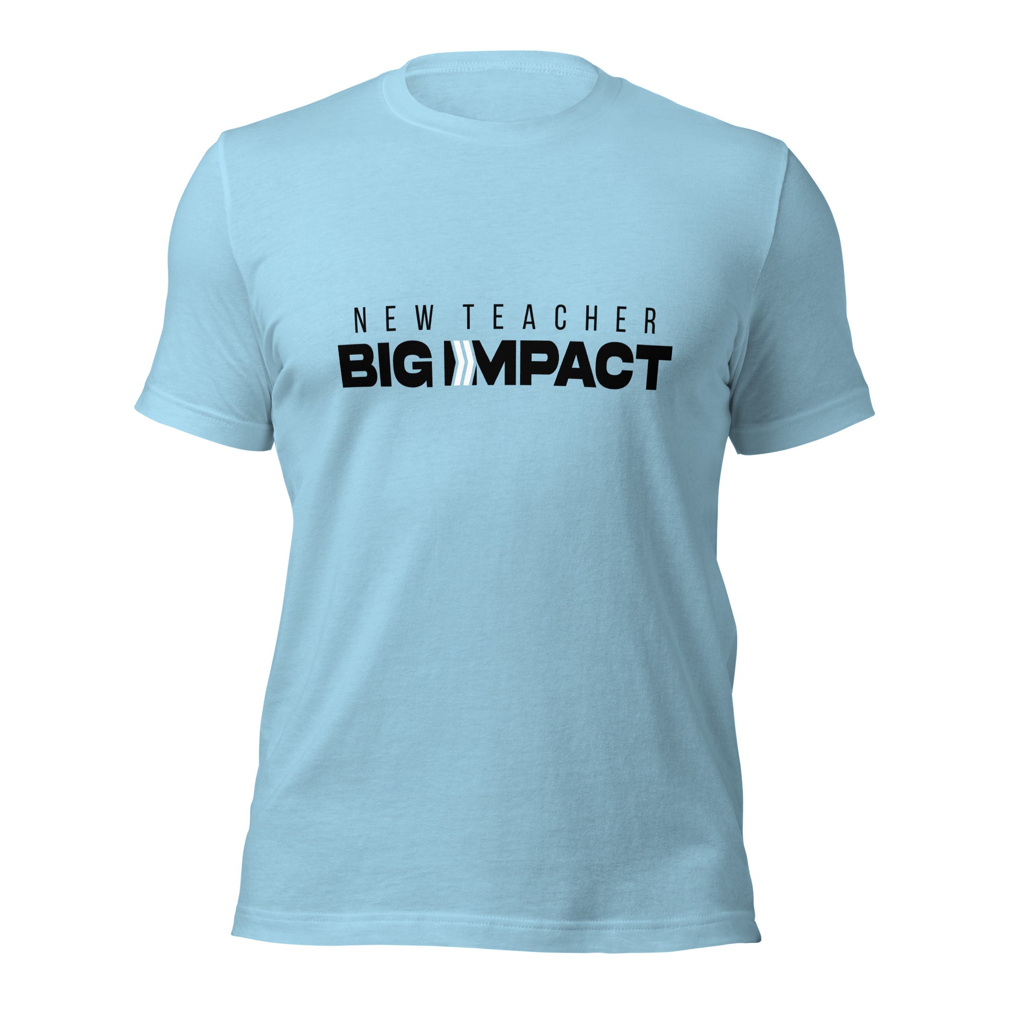 New Teacher Big Impact : T-Shirt