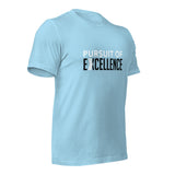 Pursuit of Excellence: T-Shirt