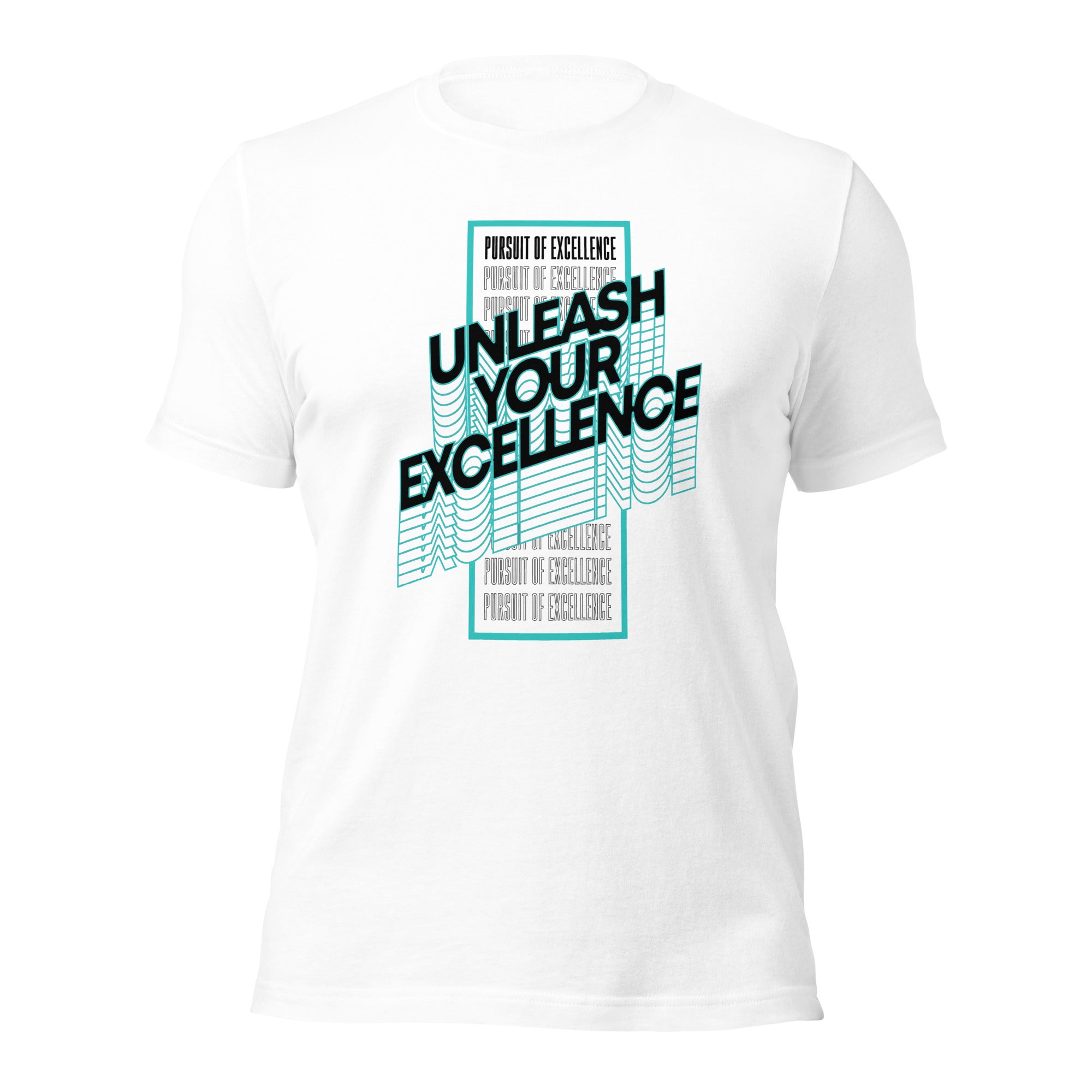 Unleash Your Excellence: T-Shirt