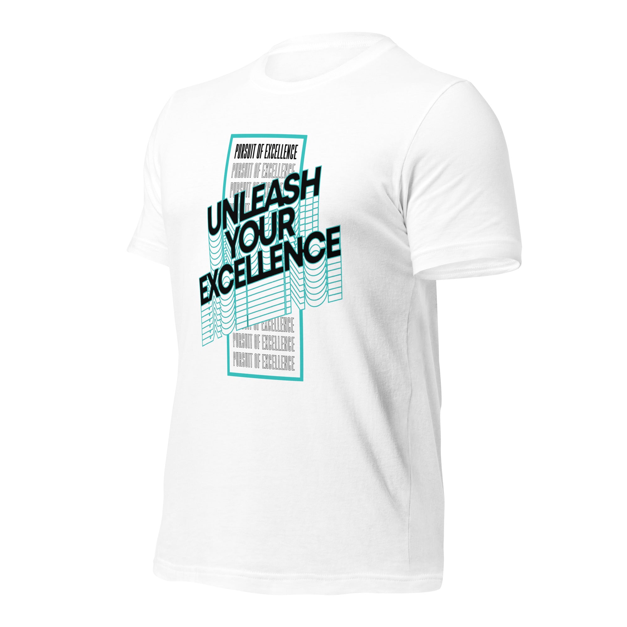 Unleash Your Excellence: T-Shirt