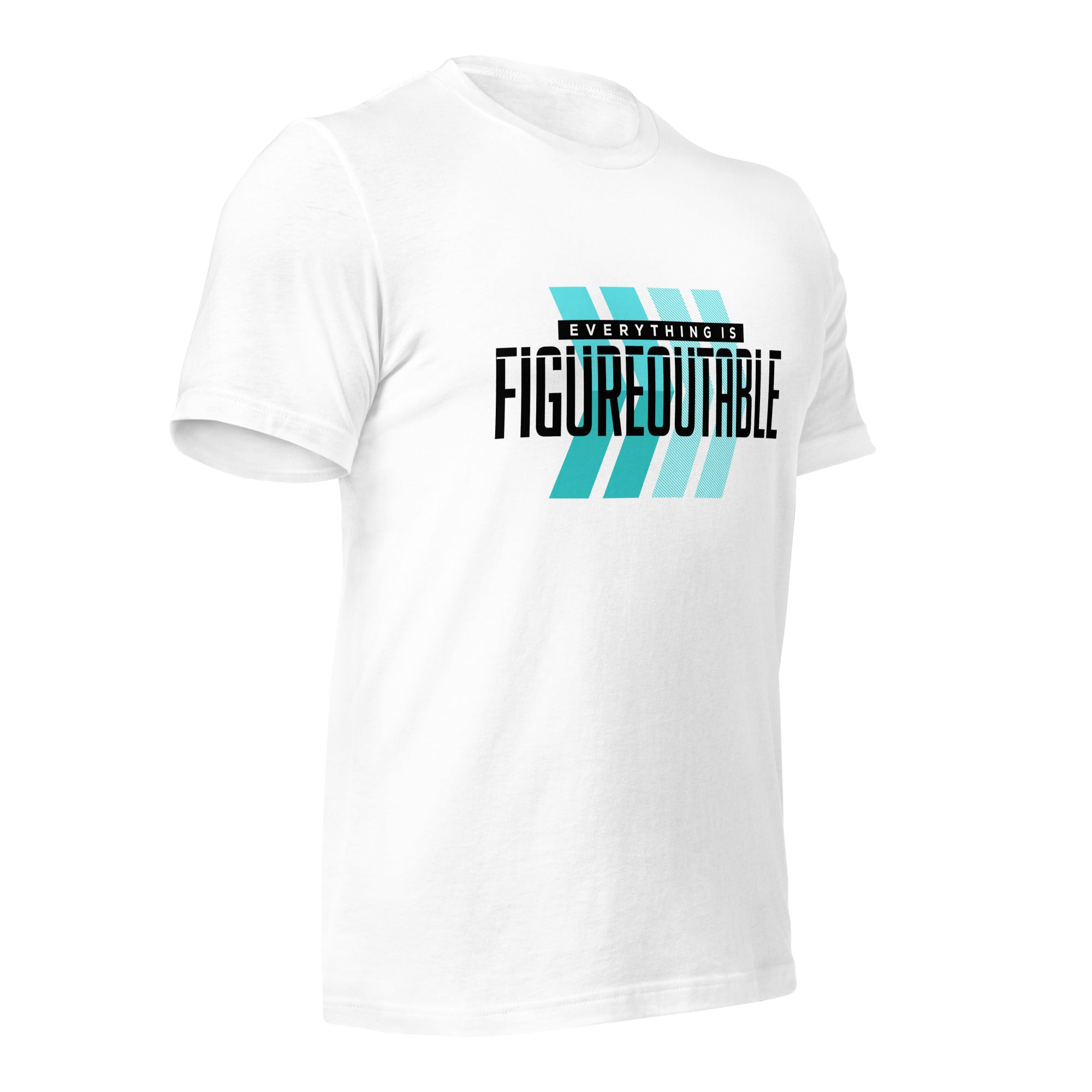 Everything is Figureoutable: T-Shirt